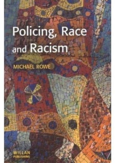 Policing, Race and Racism