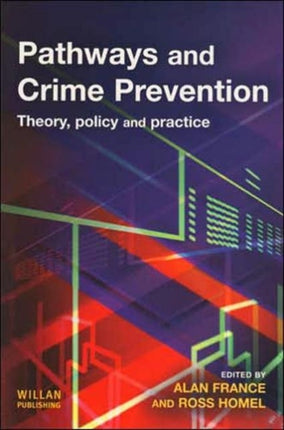 Pathways and Crime Prevention