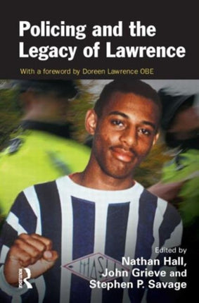 Policing and the Legacy of Lawrence