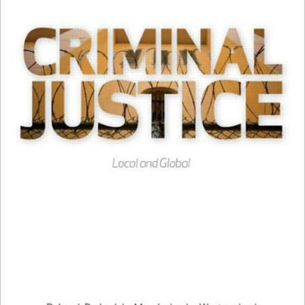 Criminal Justice: Local and Global