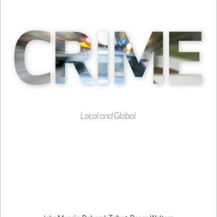 Crime: Local and Global