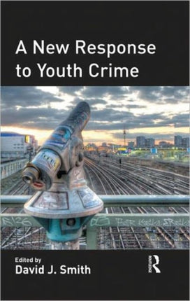 A New Response to Youth Crime