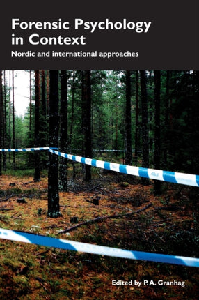 Forensic Psychology in Context: Nordic and