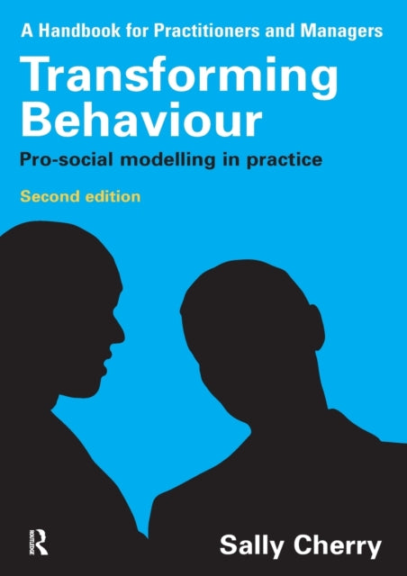 Transforming Behaviour: Pro-social Modelling in
