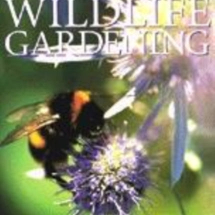 The Daily Telegraph Wildlife Gardening