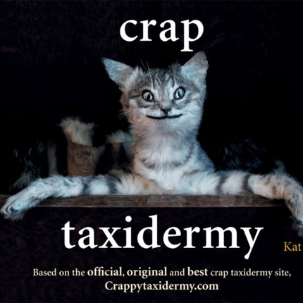 Crap Taxidermy