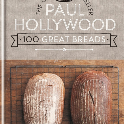 100 Great Breads: The Original Bestseller