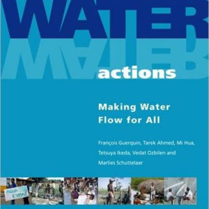 World Water Actions: Making Water Flow for All