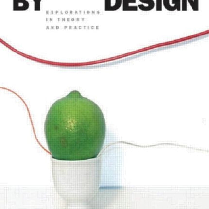 Sustainable by Design: Explorations in Theory and