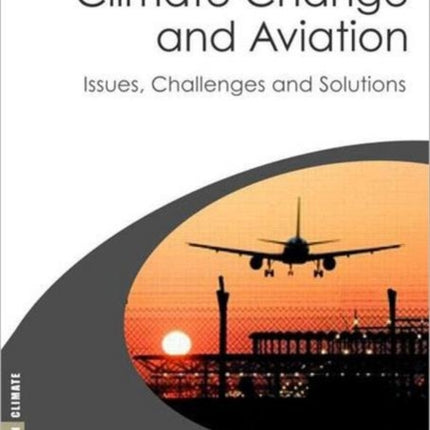 Climate Change and Aviation: Issues, Challenges