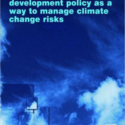 Development Policy as a Way to Manage Climate Change Risks