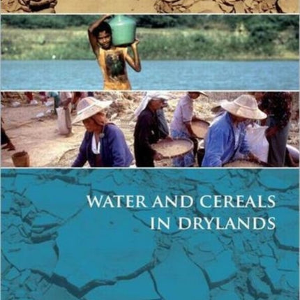 Water and Cereals in Drylands