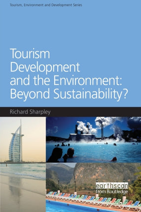 Tourism Development and the Environment: Beyond