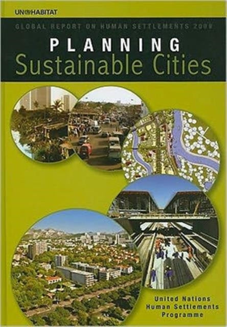 Planning Sustainable Cities: Global Report on Human Settlements 2009