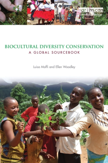 Biocultural Diversity Conservation: A Global