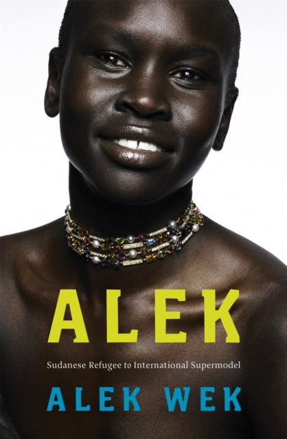 Alek.: The extraordinary life of a Sudanese Refugee