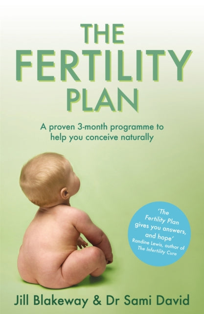 The Fertility Plan: A proven three-month programme to help you conceive naturally