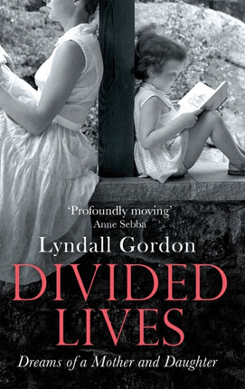 Divided Lives: Dreams of a Mother and a Daughter