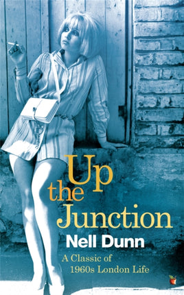 Up The Junction: A Virago Modern Classic