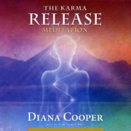 The Karma Release Meditation