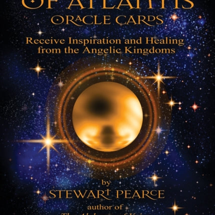 Angels of Atlantis Oracle Cards: Receive Inspiration and Healing from the Angelic Kingdoms