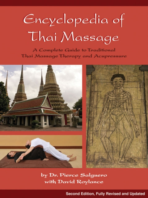 Encyclopedia of Thai Massage: A Complete Guide to