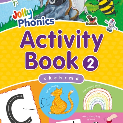 Jolly Phonics Activity Book 2: in Precursive Letters (British English edition)