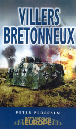 Villers Bretonneux Somme Battleground Europe WWI