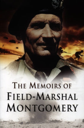 Memoirs of Field Marshal Montgomery