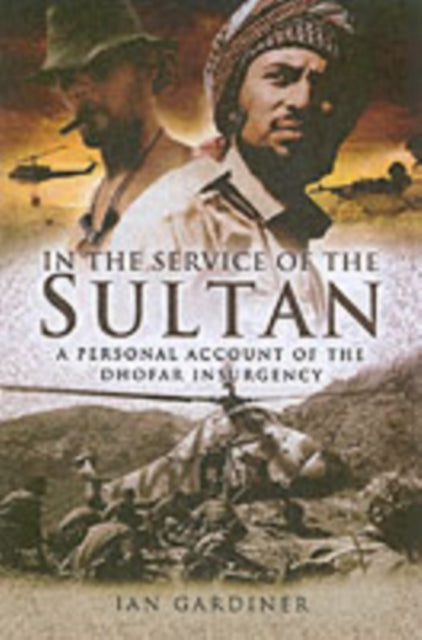 In the Service of the Sultan: A First Hand
