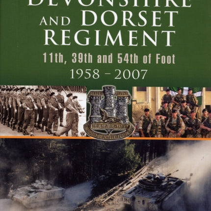 Devonshire and Dorset Regiment: 11th, 29th and