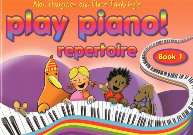 Play Piano Repertoire  Book 1