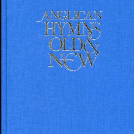 Anglican Hymns Old  New  Full Music