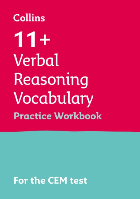 Collins 11+ Practice – 11+ Verbal Reasoning Vocabulary Practice Workbook: For the 2024 CEM Tests