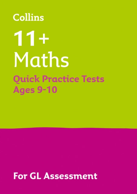 Collins 11+ Practice – 11+ Maths Quick Practice Tests Age 9-10 (Year 5): For the 2024 GL Assessment Tests