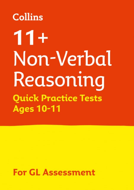 Collins 11+ Practice – 11+ Non-Verbal Reasoning Quick Practice Tests Age 10-11 (Year 6): For the 2024 GL Assessment Tests