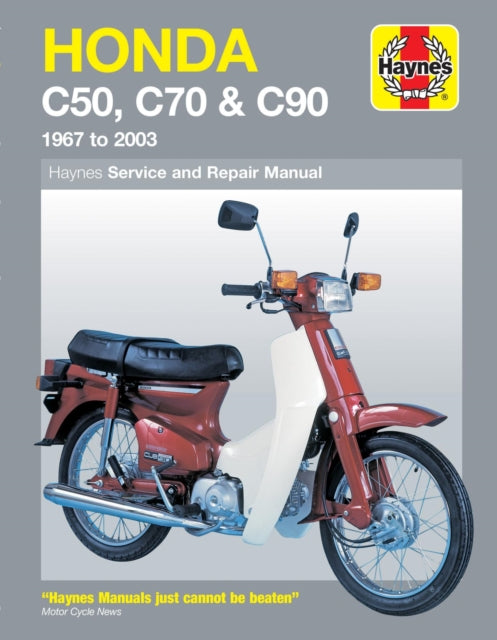 Honda C50, C70 & C90 (67 - 03) Haynes Repair Manual: (67 - 03)