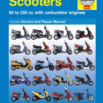 Twist And Go (Automatic Transmission) Scooters Service And Repair Manual: 50 to 250 cc with carburettor engines