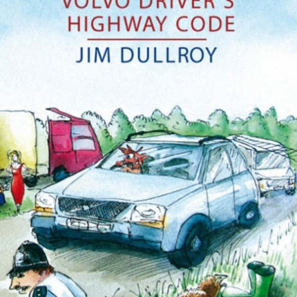 The Volvo Driver's Highway Code