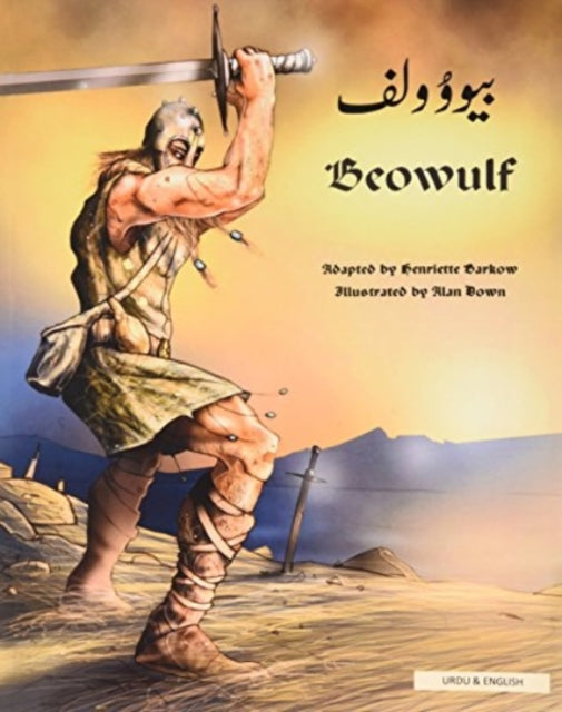 Beowulf in Urdu and English: An Anglo-Saxon Epic