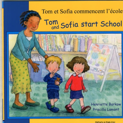 Tom and Sofia Start School in French and English