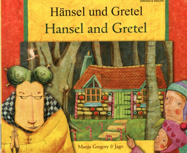 Hansel and Gretel