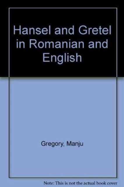 Hansel and Gretel in Romanian and English