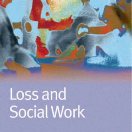 Loss and Social Work