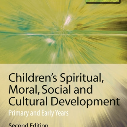 Children′s Spiritual, Moral, Social and Cultural