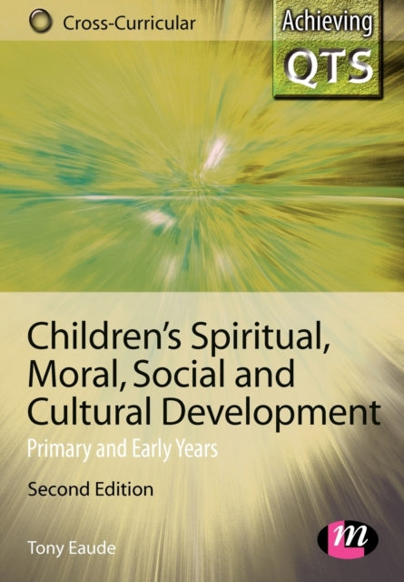 Children′s Spiritual, Moral, Social and Cultural
