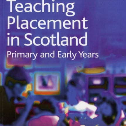 Successful Teaching Placement in Scotland Primary