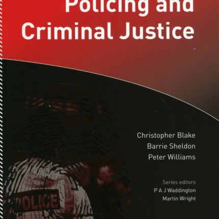 Policing and Criminal Justice