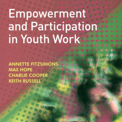 Empowerment and Participation in Youth Work