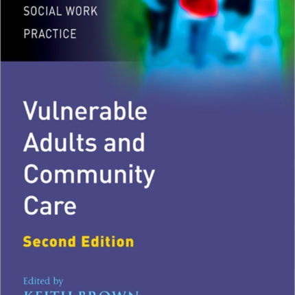 Vulnerable Adults and Community Care